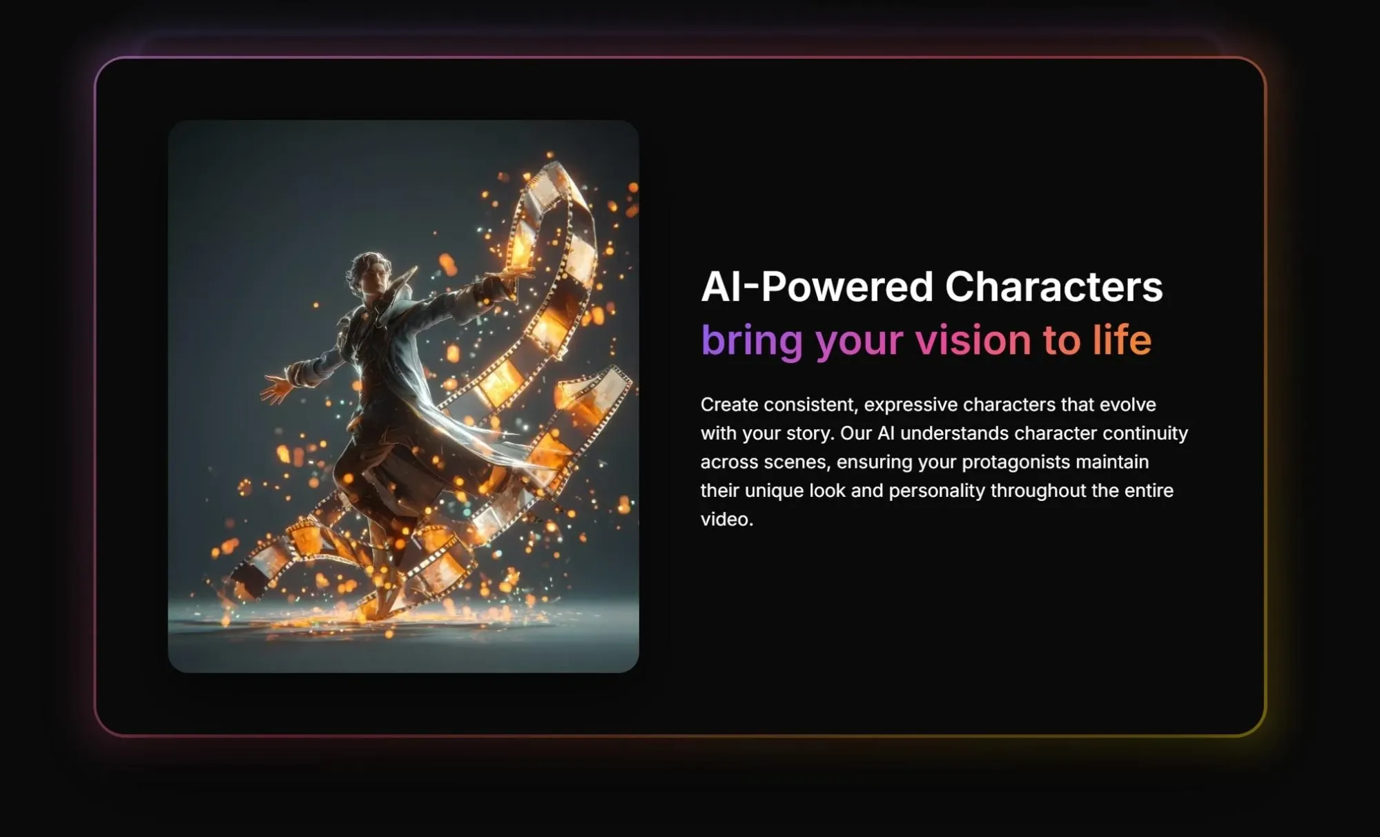 Neon gradient border function card, fantasy male character surrounded by glowing film strips, explaining AI character continuity effect