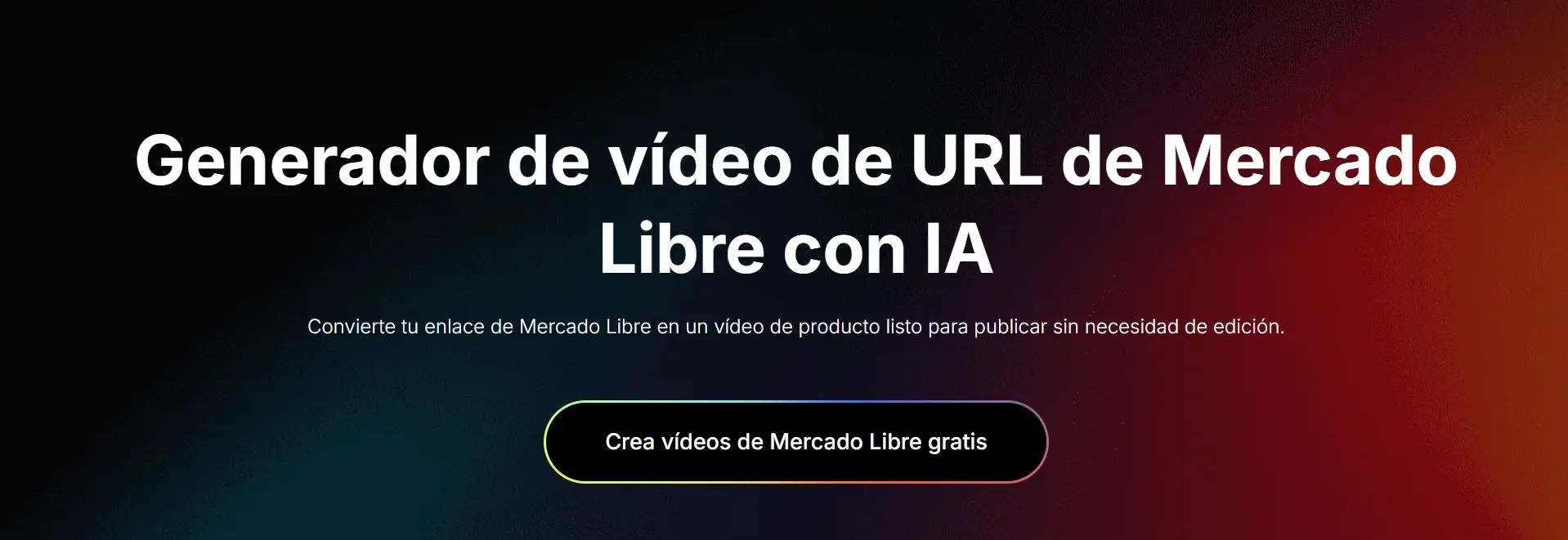 Generador de video de URL de Mercado Libre con IA y botón para crear videos.