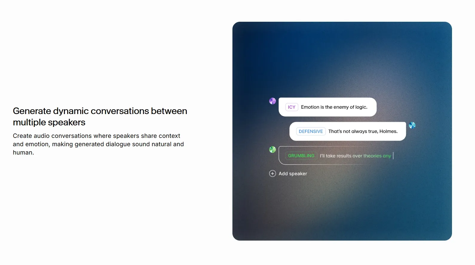 Multi-speaker conversation interface creating natural dynamic dialogue
